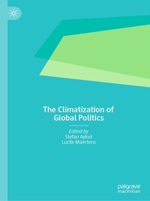 cover image of The Climatization of Global Politics